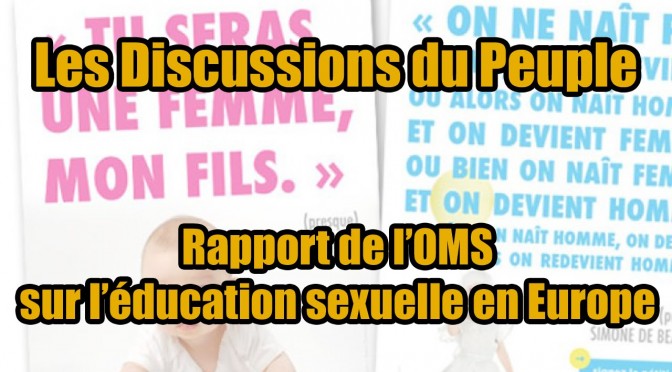 Les discussions du peuple, rapport de l’OMS sur l’éducation sexuelle en Europe