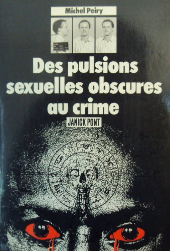 7782018789_des-pulsions-sexuelles-au-crime