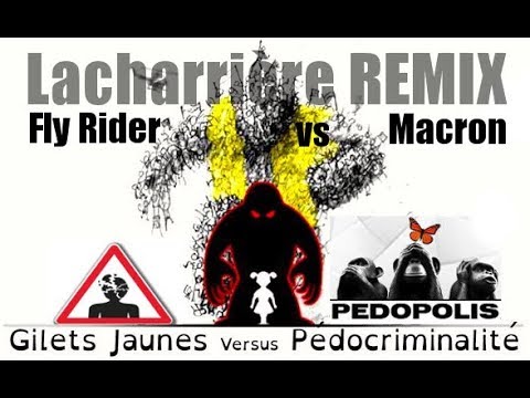 Affaire Lacharrière REMIX  – FLY RIDER vs MACRON  L’Appel Masqué ! @GJvsPEDO