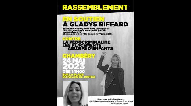 Procès de Gladys Riffard : Rassemblement le 24 mai 2023 à 14h sur la place du palais de Justice de Chambéry en Savoie.